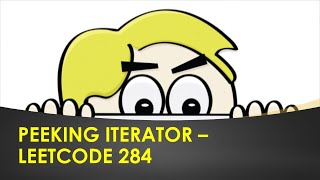 LeetCode 284 Peeking Iterator