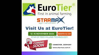 Meet Starmax at EuroTier | Starmax Agri Solutions | Hannover - Germany