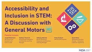 Accessibility and Inclusion in STEM: A Discussion with General Motors