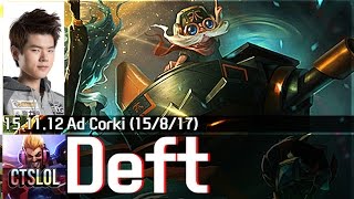 557. Deft - 코르키 하이라이트 / Corki Highlights