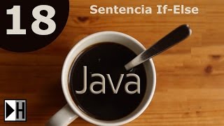 If-else en Java [Curso Java NetBeans][18/33]