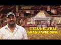 Tirunelveli RS Murugan Family Grand Wedding Vlog | Tamil | MKT