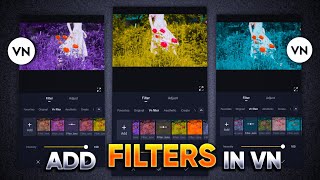 How To Add Filters In Vn App | Vn App Me Filters Kaise Add Kare | Vn App Colour Grading
