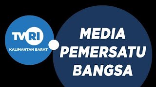 🔴  LIVE STREAMING  SIARAN TVRI KALIMANTAN BARAT - 27 JANUARI 2025