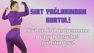 SIRT YAĞLARINDAN KURTUL! | Sallanan Kollara Çözüm | Etkili kol ve sırt antrenmanı