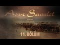 11. Bölüm | Asr-ı Saadet Radyo Tiyatrosu - Hz. Hamza’nın Müslüman Oluşu