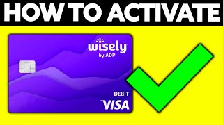 How To Activate Wisely Card (2025) - FULL Guide