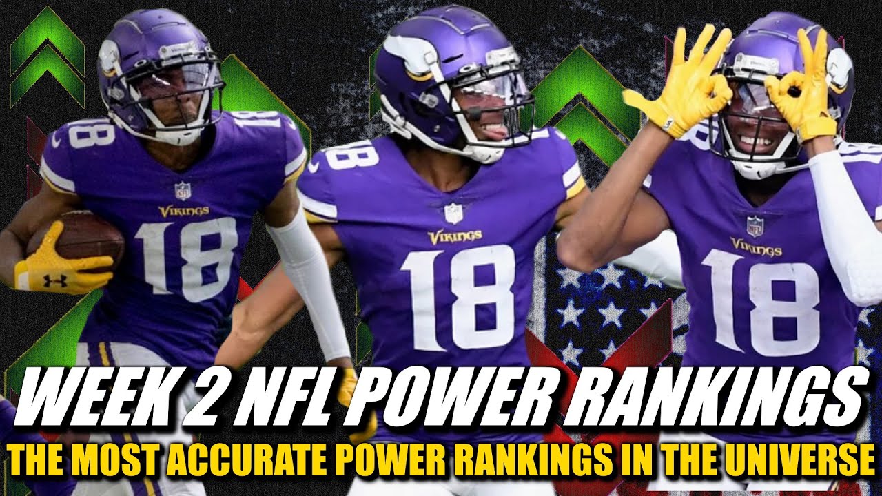 Week 2 NFL Power Rankings 🔥🔥🔥 The Most Accurate In The Universe - YouTube