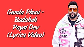 Genda Phool [Lyrics] Badshah | Payal Dev | Jacqueline Fernandez | Genda Phool Lyrical