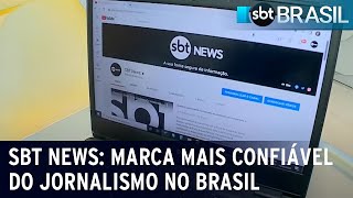 SBT News é eleito marca mais confiável do jornalismo no Brasil pelo 2ª ano | SBT Brasil (15/06/22)