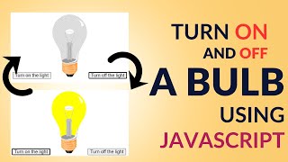 Turn ON and OFF a bulb using JavaScript#javascript #webdevelopment #webdesign #codeplushub