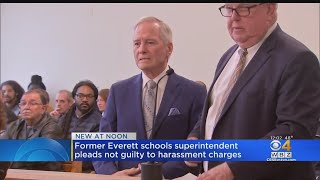 Former Everett Superintendent Pleads Not Guilty To Sex Harassment Charges