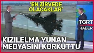 Kızılelma Yunanistan Medyasında! Yunan Spikerden Çarpıcı Yorum: En Zirvede Olacaklar - TGRT Haber