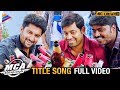 MCA Title Song Full Video 4K | MCA Telugu Full Movie Songs | Nani | Sai Pallavi | Telugu Filmnagar