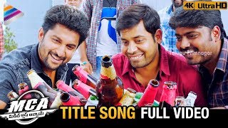 MCA Title Song Full Video 4K | MCA Telugu Full Movie Songs | Nani | Sai Pallavi | Telugu Filmnagar