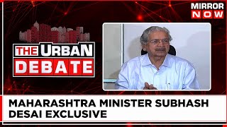 How is Maharashtra's World Economic Forum Going On? | Subhash Desai Exclusive | The Urban Debate