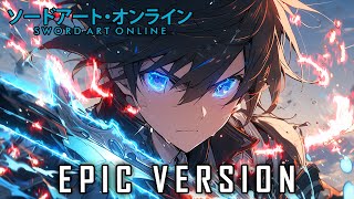Sword Art Online - SURVIVE THE SWORDLAND 2023 (EPIC VERSION)