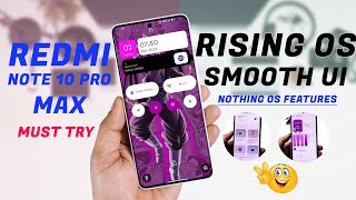 Nothing OS Features in this Custom ROM for Redmi Note 10 Pro/Max - Review, Must