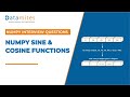 Sine and Cosine | Numpy Trigonometric Functions | Numpy Python Tutorial
