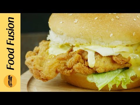 Crispy Chicken Burger Recipe Its better than a Zinger - Food Fusion Crispy Chicken Burger Recipe Its better than a Zinger - Food Fusion