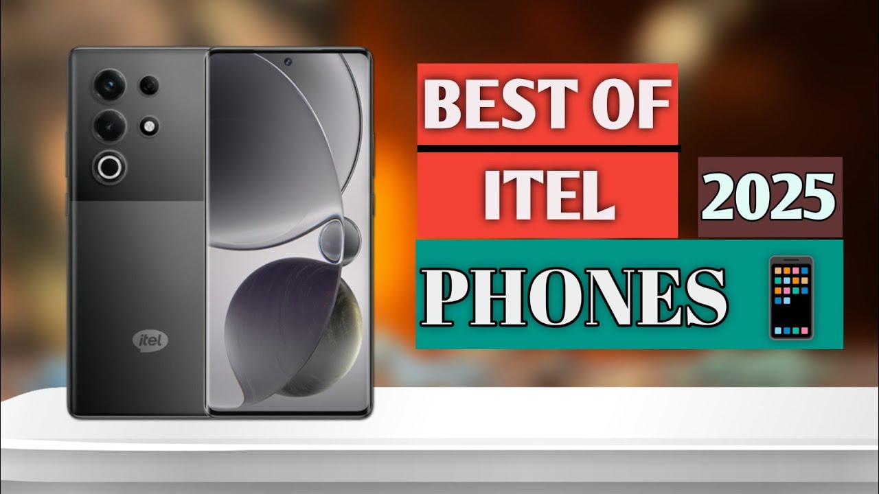 Best Itel Phones In 2025 Affordable Long Lasting Picks Jk Phones