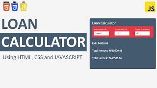 Creating a Loan Calculator using HTML, CSS & JavaScript