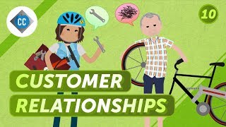 How to Build Customer Relationships: Crash Course Entrepreneurship #10