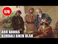 KEKONYOLAN ABU NAWAS JADI KARYAWAN ABU JAHIL - HUMOR SUFI