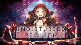 Undisturbed Requiem (Extended) - SINoALICE Battle OST