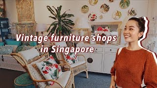 寻找新加坡的复古家具店 | Vintage Furniture Shops in Singapore