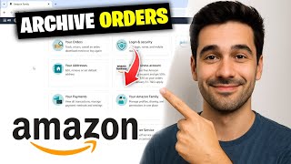 How To Archive Orders On Amazon (2026) - Full Guide