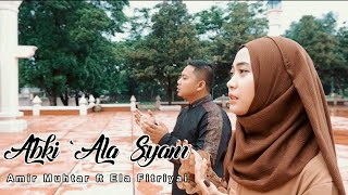 Abki Ala Syam Cover Amir Muhtar ft Ela Fitriyani