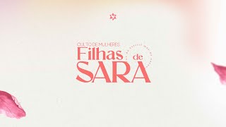 Culto de Mulheres - Filhas de Sara