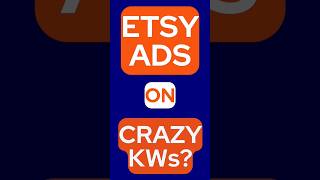 Etsy Ads: Manage the KWs on which your listings are displayed