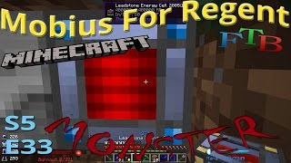 Mobius For Regent - S5 Ep 33 - Minecraft FTB Monster - Agricultural Upgrade - M4R5.33