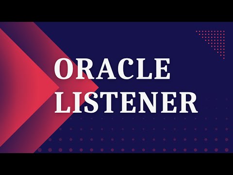 Introduction to Oracle Listener