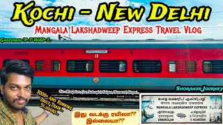 KOCHI - NEW DELHI MANGALA LAKSHADWEEP EXP Train 🚂 Travel Vlog | 💥 Shoranur Journey | Adhiban Ganesh