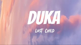 Last Child - Duka (Lyrics Lagu)