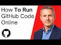 How To Run GitHub Code Online