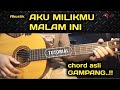 aku milikmu malam ini chord gitar tutorial mudah