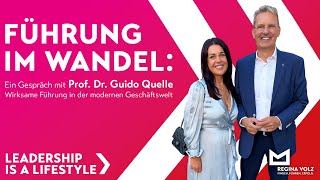 Führung im Wandel: Ein Gespräch mit Prof. Dr. Guido Quelle