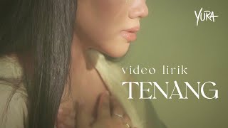 Yura Yunita - Tenang