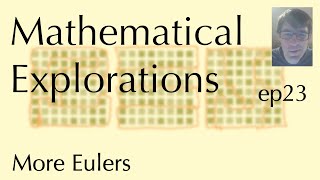 Math Explorations Ep23, More Euler circuits \u0026 paths (Mar 25, 2022)