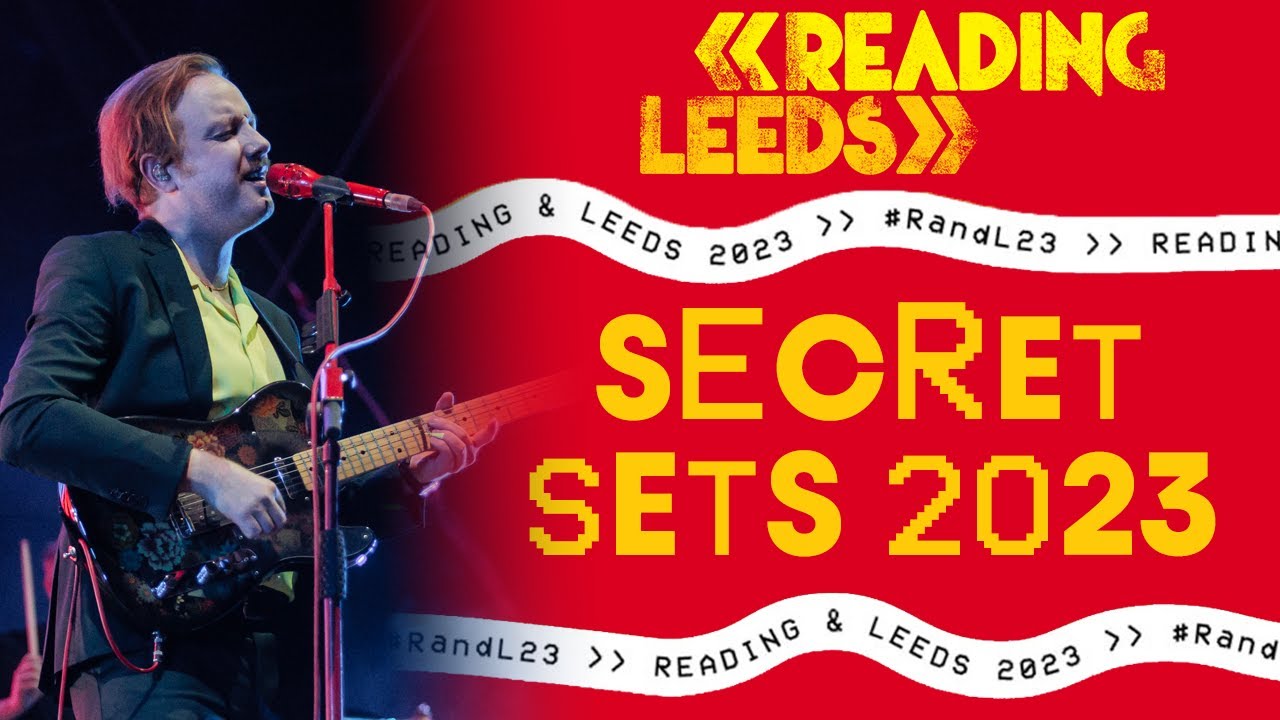 READING & LEEDS 2023 SECRET SETS | TWO CONFIRMED? - YouTube