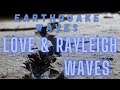 Seismic Waves: Love & Rayleigh Waves Demonstration