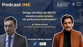 Droga Ukrainy do NATO: nieodwracalna ścieżka czy polityczna wydmuszka?