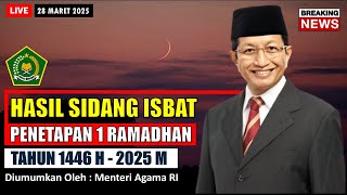 🔴PUASA AWAL RAMADHAN 2025 JATUH PADA TANGGAL - SIDANG ISBAT 1 RAMADHAN - MENTERI AGAMA RI