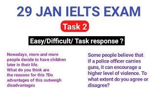 29 JAN IELTS EXAM TASK 2 WITH FULL EXPLANATION #IELTSTASK2