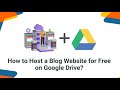 How to Host a Website for FREE Using Google Drive (Step-by-Step Guide)