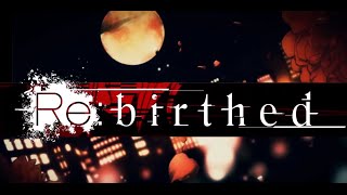 【鏡音リン・レン】Re:birthed【オリジナル】中文字幕